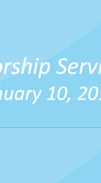 Worship Service January 10, 2016