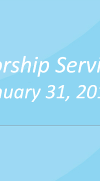 Worship Service January 31, 2016