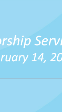 Worship Service February 14, 2016