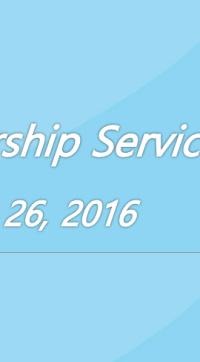 Worship Service June 26, 2016