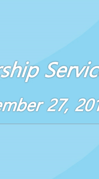 Worship Service November 27, 2016