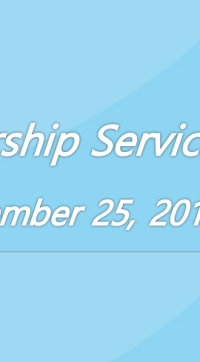 Worship Service December 25, 2016