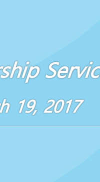 Worship Service March 19, 2017