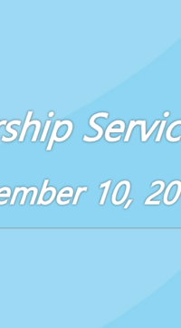 Worship Service September 10, 2017