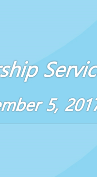 Worship Service November 5, 2017