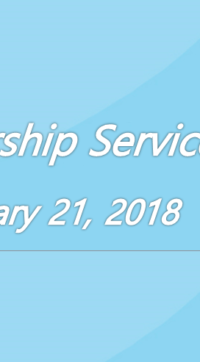 Worship Service January 21, 2018