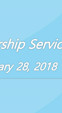 Worship Service January 28, 2018