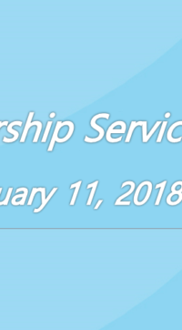 Worship Service February 11, 2018