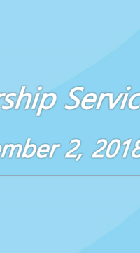 Worship Service December 2, 2018
