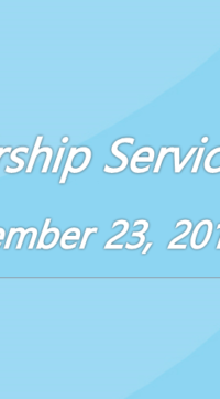Worship Service December 23, 2018