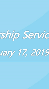 Worship Service February 17, 2019