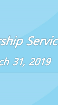 Worship Service March 31, 2019