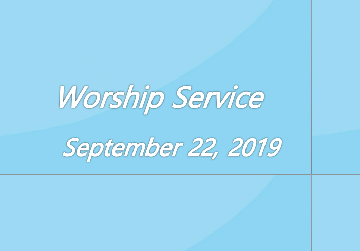 Worship Service September 22, 2019