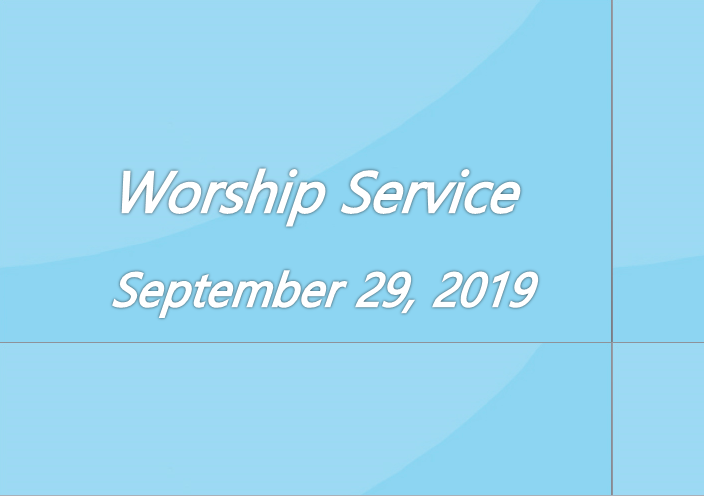 Worship Service September 29, 2019