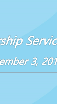 Worship Service November 3, 2019