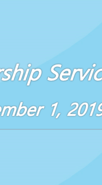 Worship Service December 1, 2019