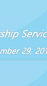 Worship Service December 29, 2019