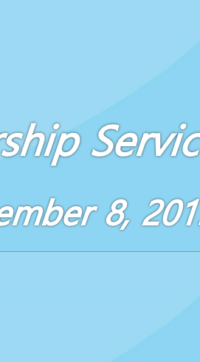 Worship Service December 8, 2019