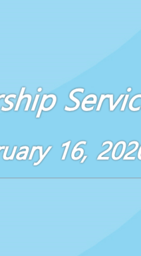Worship Service February 16, 2020