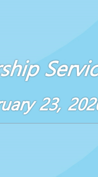 Worship Service February 23, 2020