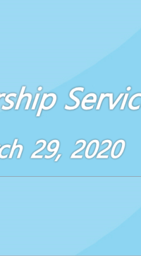 Worship Service March 29, 2020