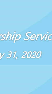 Worship Service May 31, 2020