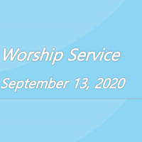 Worship Service September 13, 2020